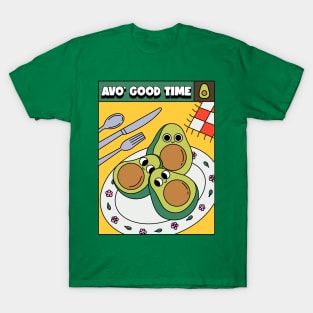 Avo Good Time - Good Times T-Shirt